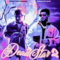 Deadstar (feat. Smokepurpp) (Explicit)