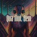 J-Steve Pham - Qua Một Đêm