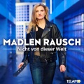 Madlen Rausch - Nicht von dieser Welt