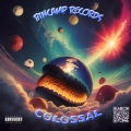 COLOSSAL ALBUM (Explicit)