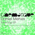 Daniel Mehes、Darko Esser - Tone Trap (Darko Esser Bass Trap Mix)