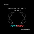 Anem、MOUNE - Quand La Nuit Tombe (feat. Moune)