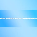 Melancólicos Anónimos