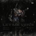 Myles、Stikks Rerock、042LilB - Let Me Vent (feat. Myles & Stikks Rerock) (Explicit)