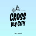 Cross My City Ft.Rebel Man