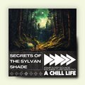 Secrets of the Sylvan Shade
