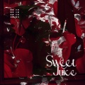 Sweet Juice (小朶 remix)