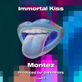 Immortal Kiss (Explicit)