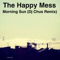 The Happy Mess、chus - Morning Sun