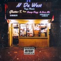 N' Da West Trap Remix (feat. Snoop Dogg & Loco Mic) (Explicit)