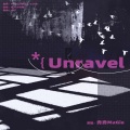 秀秀MaGie - Unravel（崩溃）