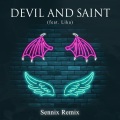 Devil And Saint (Remix)