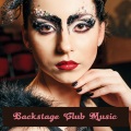 Backstage Club Music (Explicit)