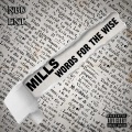 Mills - Words For The Wise (Explicit)
