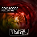 Comacode - FOLLOW ME (Psycho Mix)