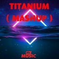 Gz Music - Titanium (Remix)