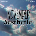 Musisihalu、RJ Pasin - November Aesthetic
