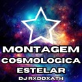 Dj RxdDxath - Montagem Cosmologica Celestial (Explicit)