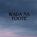 Malina Biswas - Wada Na Toote