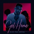 Get Home (Black Prez Version|Explicit)