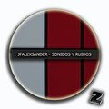 JfAlexsander - Sonidos y ruidos