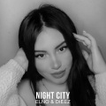 Elno、DieeZ - Night City (Explicit)