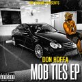 MOB TIES (Explicit)