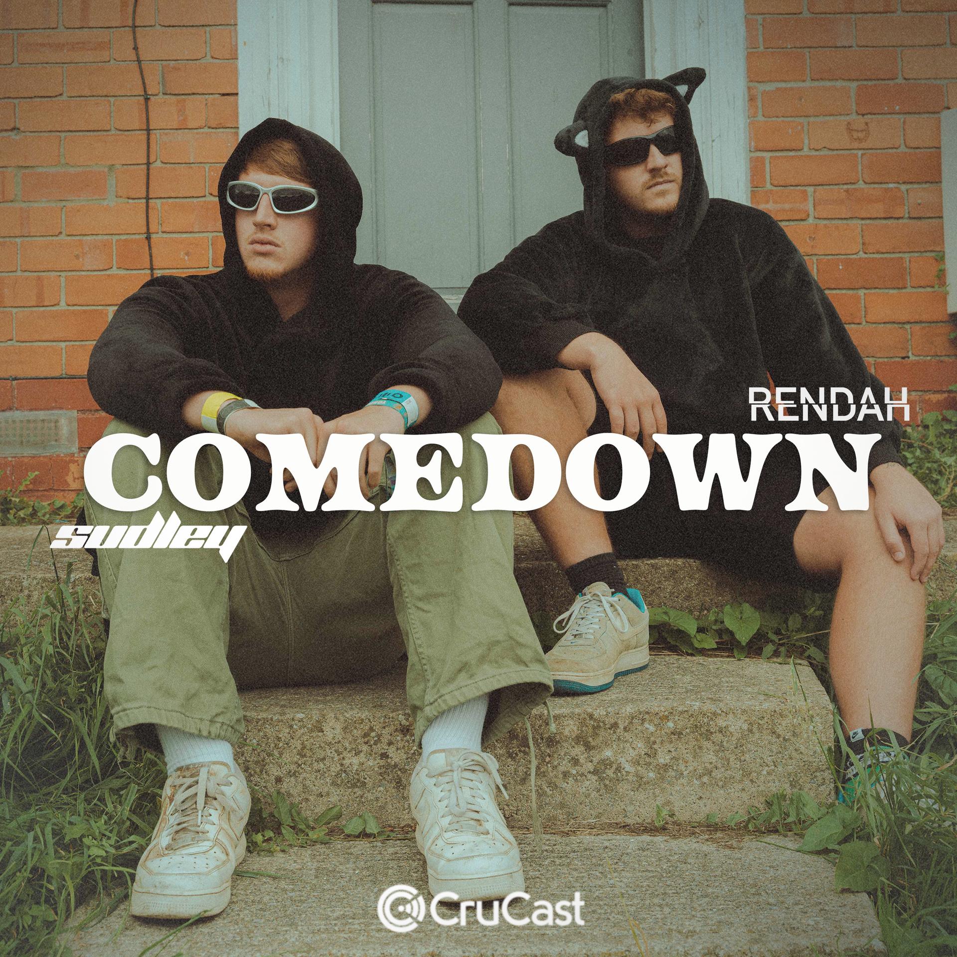 Sudley、Rendah - Comedown