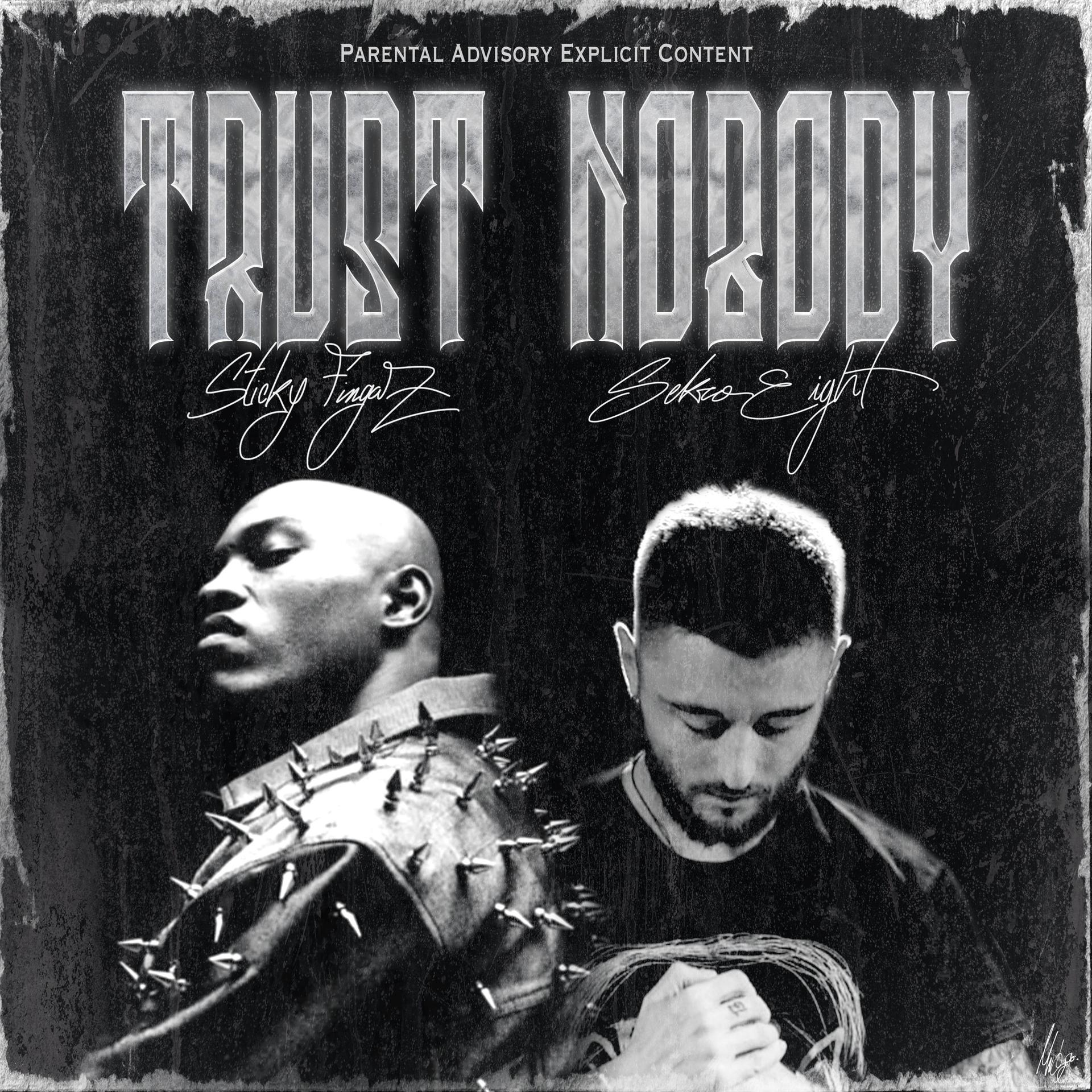 Trust Nobody (No one) [Explicit]
