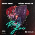 Anita Mac、MikeyDollaz - Real LuV (feat. Mikey Dollaz) (Explicit)