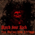 Watch Your Back (feat. Blueface)(Explicit)