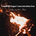 Classical Concentration Music、Spectacular Diagnostics、Red the Chef - Fugue by Candlelight Prelude