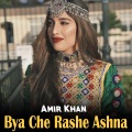 Amir Khan - Bya Che Rashe Ashna