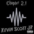 Kevin Scott JR、Drae Steves、Maniac Lok - Doin' It For The Rose (Explicit)