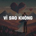 J-Steve Pham - Vì Sao Không (Explicit)