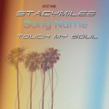 Stacymiles、Valley Of Wolves - Touch my soul (feat. Valley of wolves & Otr)