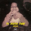 Zayago - Tu Nueva Pare
