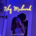 Harrykahanhai、Abuxar、SirChox - Ishq Mubarak