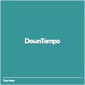 DownTempo