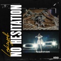 No Hesitation (Explicit)