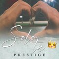 prestige - Solo Tú