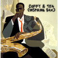 NYC Jazz Quartett、Sax Chill Out、Paris Café Ensemble - Coffy & Tea (Inspiring Sax)