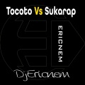 Tocoto VS Sukarap