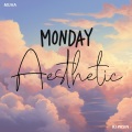 Muha、RJ Pasin - Monday Aesthetic