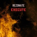 Rezonate - Execute