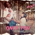 Only You