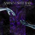 Psycho - sarneveshte bad (Explicit)