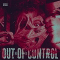 OUT OF CONTROL (Explicit)