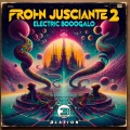 3lation、Andy Rehfeldt、Bryan Beller、Marco Minnemann - Frohn Jusciante 2: Electric Boogaloo (feat. Andy Rehfeldt, Bryan Beller & Marco Minnemann)