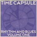 Time Capsule, Rhythm and Blues, Vol. 1